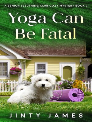 cover image of Yoga Can Be Fatal